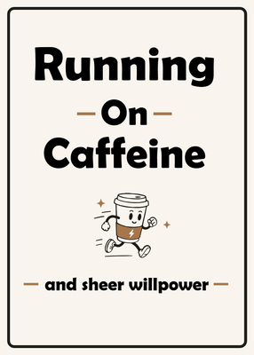 Custom Stickers Multiple Sizes Running Caffeine