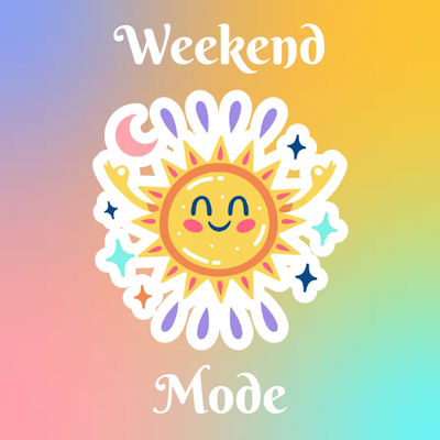 Custom Stickers Multiple Sizes Weekend Mode