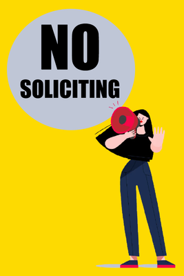 Custom Outdoor Safety Signs Multiple Sizes No Soliciting