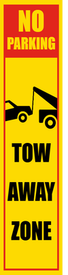 Custom Outdoor Safety Signs Multiple Sizes Tow Away Zone