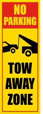 Custom Outdoor Safety Signs Multiple Sizes Tow Away Zone