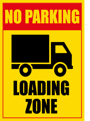 Custom Outdoor Safety Signs Multiple Sizes Loading Zone