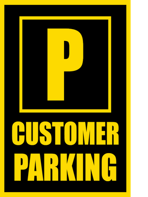 Custom Outdoor Safety Signs Multiple Sizes Customer Parking