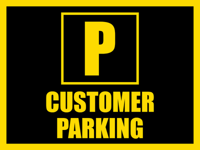 Custom Outdoor Safety Signs Multiple Sizes Customer Parking