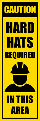 Custom Outdoor Safety Signs Multiple Sizes Hard Hats Required