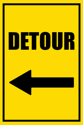 Custom Outdoor Safety Signs Multiple Sizes Detour