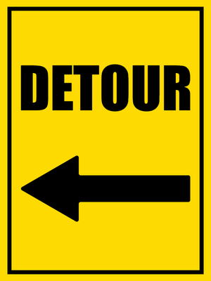 Custom Outdoor Safety Signs Multiple Sizes Detour