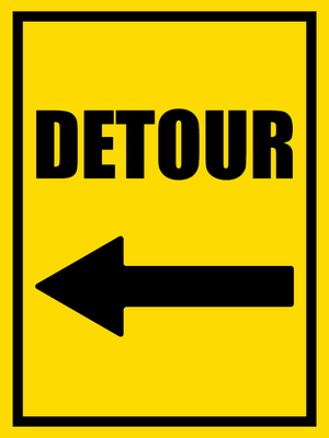 Custom Outdoor Safety Signs Multiple Sizes Detour