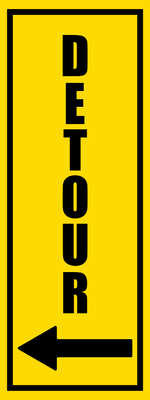 Custom Outdoor Safety Signs Multiple Sizes Detour