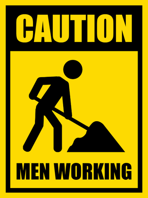 Custom Outdoor Safety Signs Multiple Sizes Men Working