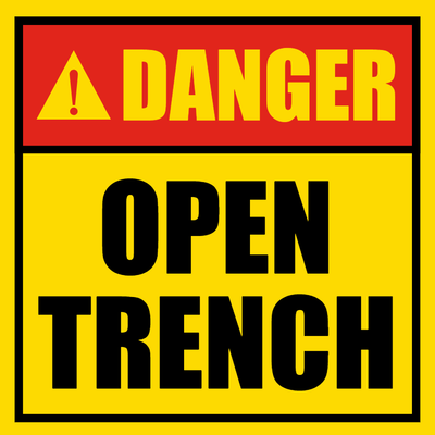 Custom Outdoor Safety Signs Multiple Sizes Open Trench
