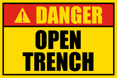 Custom Outdoor Safety Signs Multiple Sizes Open Trench
