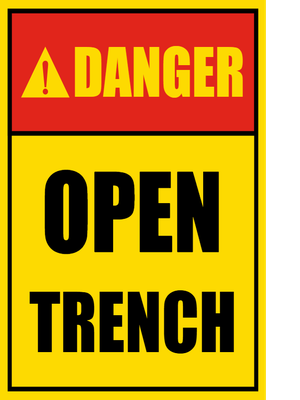 Custom Outdoor Safety Signs Multiple Sizes Open Trench