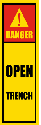 Custom Outdoor Safety Signs Multiple Sizes Open Trench