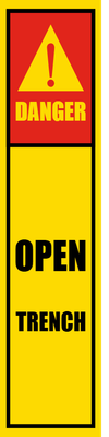 Custom Outdoor Safety Signs Multiple Sizes Open Trench