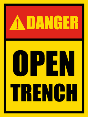Custom Outdoor Safety Signs Multiple Sizes Open Trench