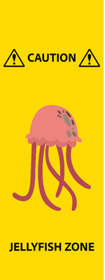 Custom Outdoor Safety Signs Multiple Sizes Jellyfish Zone