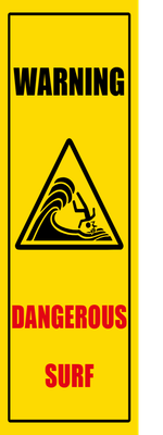 Custom Outdoor Safety Signs Multiple Sizes Dangerous Surf