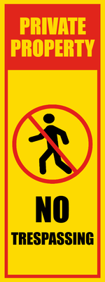 Custom Outdoor Safety Signs Multiple Sizes No Trespassing