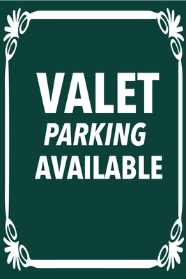 Custom Outdoor Yard Signs Multiple Sizes Valet Parking Available