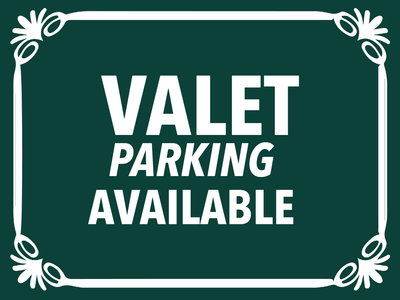 Custom Outdoor Yard Signs Multiple Sizes Valet Parking Available