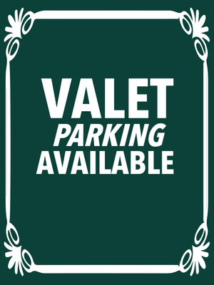 Custom Outdoor Yard Signs Multiple Sizes Valet Parking Available