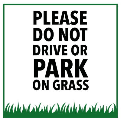 Custom Outdoor Yard Signs Multiple Sizes Don't Park and Drive