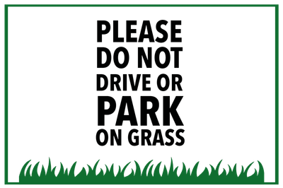 Custom Outdoor Yard Signs Multiple Sizes Don't Park and Drive