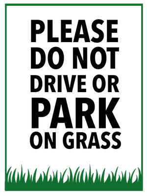 Custom Outdoor Yard Signs Multiple Sizes Don't Park and Drive