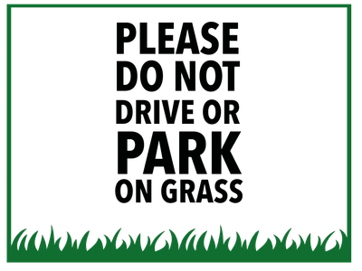 Custom Outdoor Yard Signs Multiple Sizes Don't Park and Drive