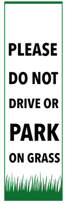 Custom Outdoor Yard Signs Multiple Sizes Don't Park and Drive
