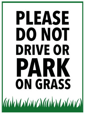 Custom Outdoor Yard Signs Multiple Sizes Don't Park and Drive