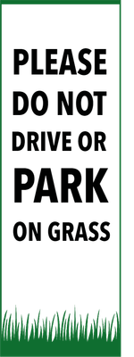 Custom Outdoor Yard Signs Multiple Sizes Don't Park and Drive