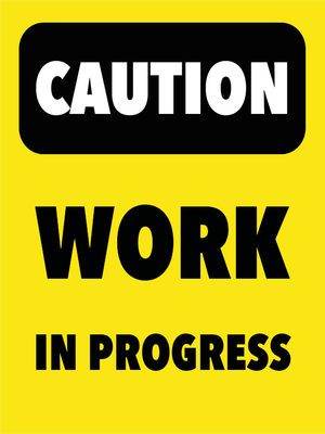 Custom Outdoor Yard Signs Multiple Sizes Work In Progress