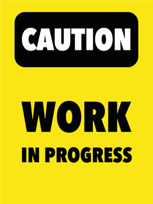 Custom Outdoor Yard Signs Multiple Sizes Work In Progress