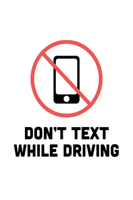 Custom Outdoor Yard Signs Multiple Sizes Dont Text and Drive