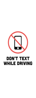 Custom Outdoor Yard Signs Multiple Sizes Dont Text and Drive