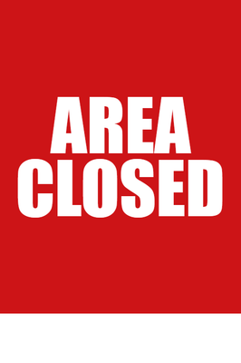 Custom Outdoor Yard Signs Multiple Sizes Area Closed