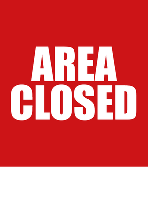 Custom Outdoor Yard Signs Multiple Sizes Area Closed