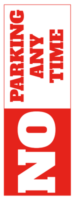 Custom Outdoor Yard Signs Multiple Sizes No Parking Anytime