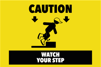 Custom Outdoor Yard Signs Multiple Sizes Watch Your Step