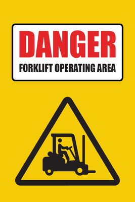Custom Outdoor Yard Signs Multiple Sizes Forklift Operating Area