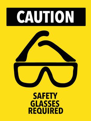 Custom Outdoor Yard Signs Multiple Sizes Safety Glasses Required