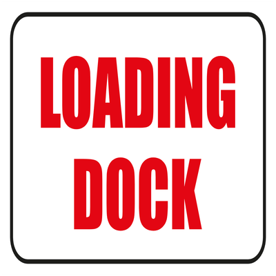 Custom Outdoor Yard Signs Multiple Sizes Loading Dock