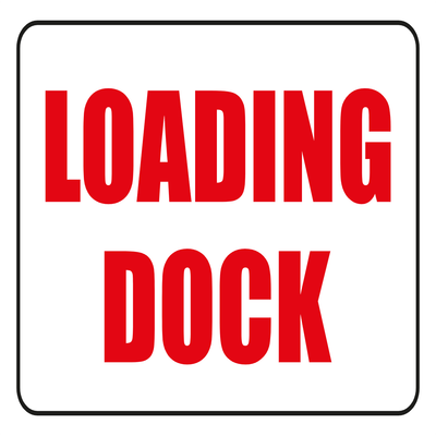 Custom Outdoor Yard Signs Multiple Sizes Loading Dock