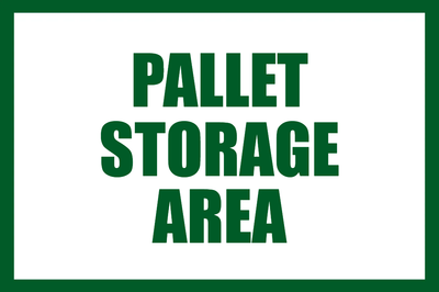 Custom Outdoor Yard Signs Multiple Sizes Pallet Storage