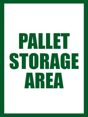 Custom Outdoor Yard Signs Multiple Sizes Pallet Storage