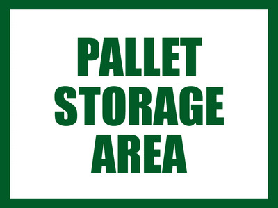 Custom Outdoor Yard Signs Multiple Sizes Pallet Storage