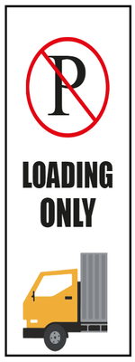 Custom Outdoor Yard Signs Multiple Sizes Loading Only