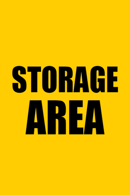 Custom Outdoor Yard Signs Multiple Sizes Storage Area Sign